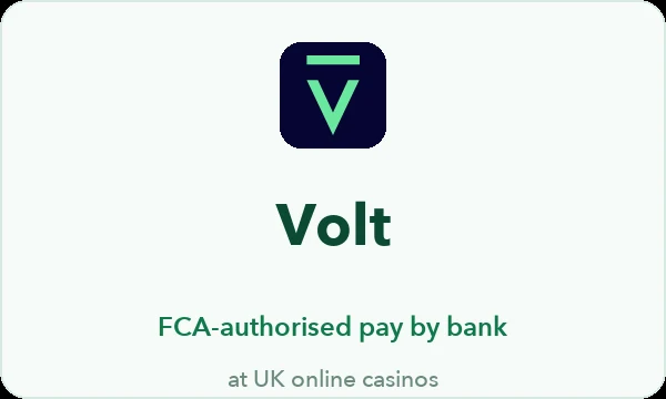 Volt casinos UK — the FCA-authorised open banking rail behind pay-by-bank buttons